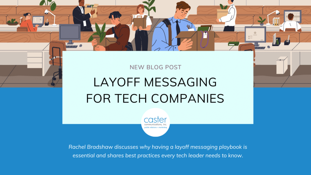 Layoff Messaging for Tech Companies Caster Communications